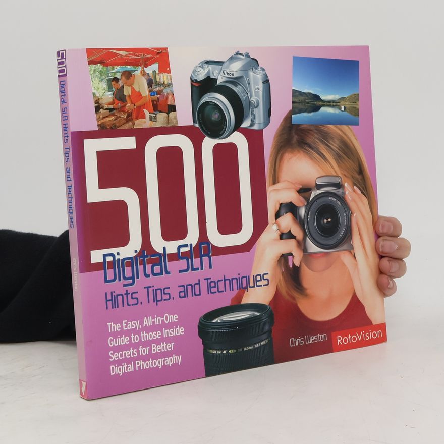Chris Westpm 500 Digital SLR