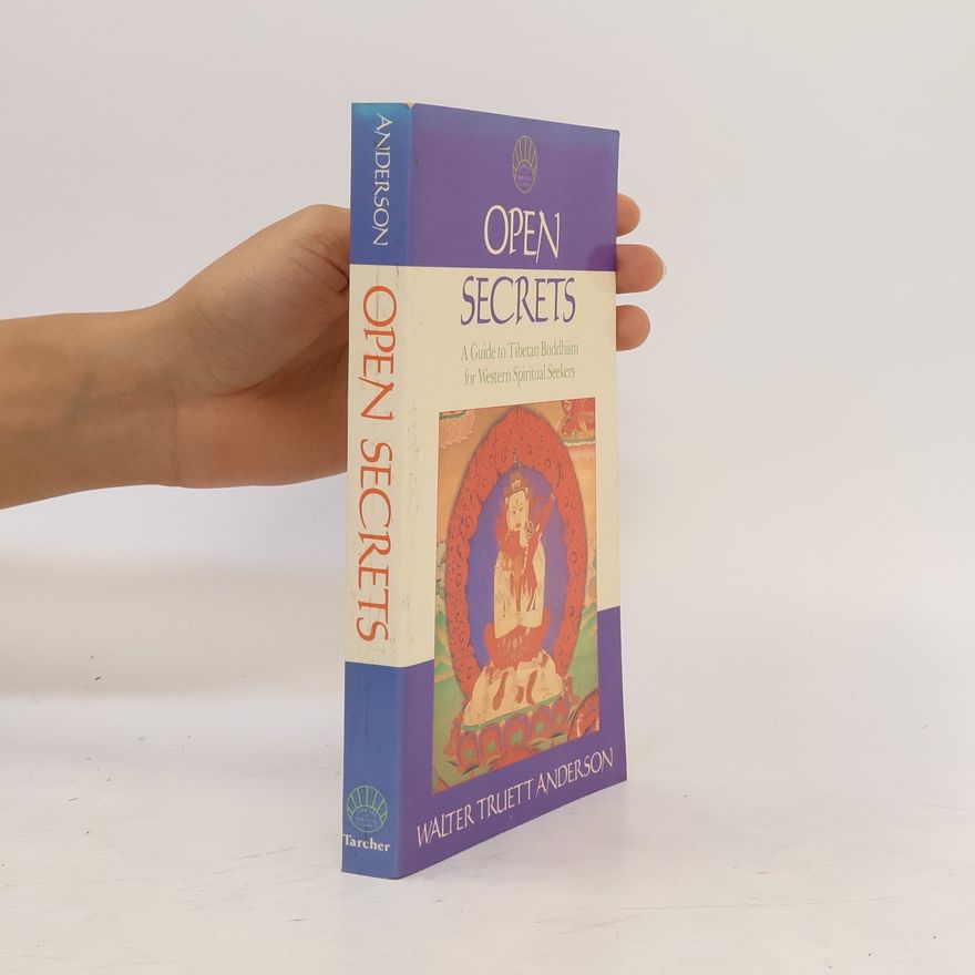 Walter Truett Anderson Open Secrets