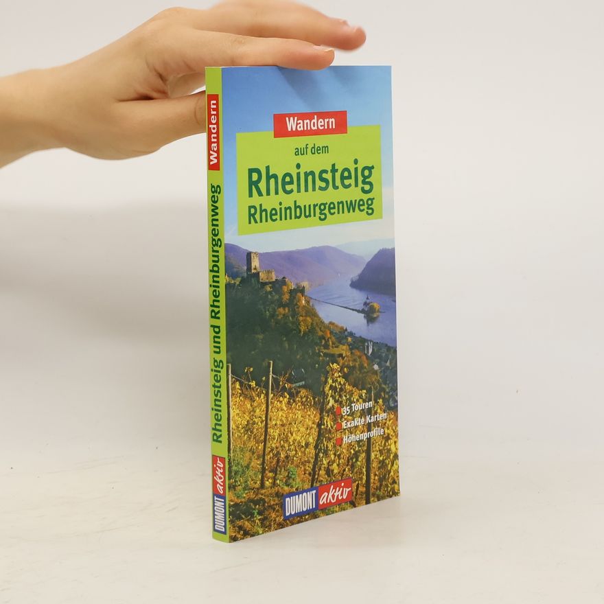 Manfred Böckling Wandern auf dem Rheinsteig und dem Rheinburgenweg