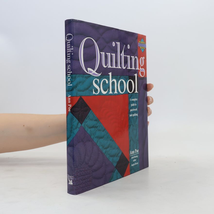 Ann Poe Quilting School