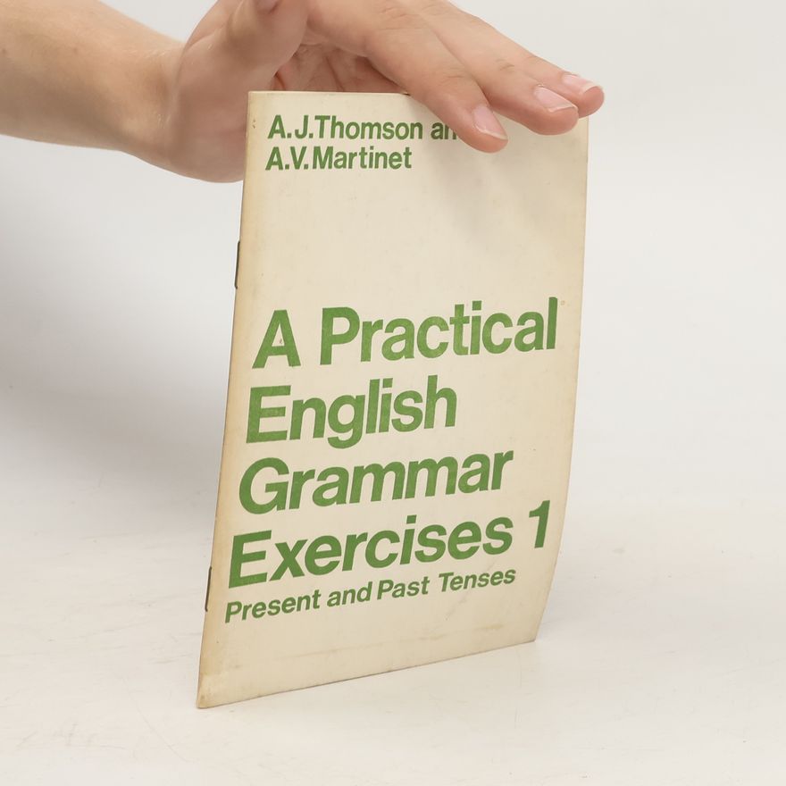 A. V. Martinet A Practical English Grammar Exercises 1