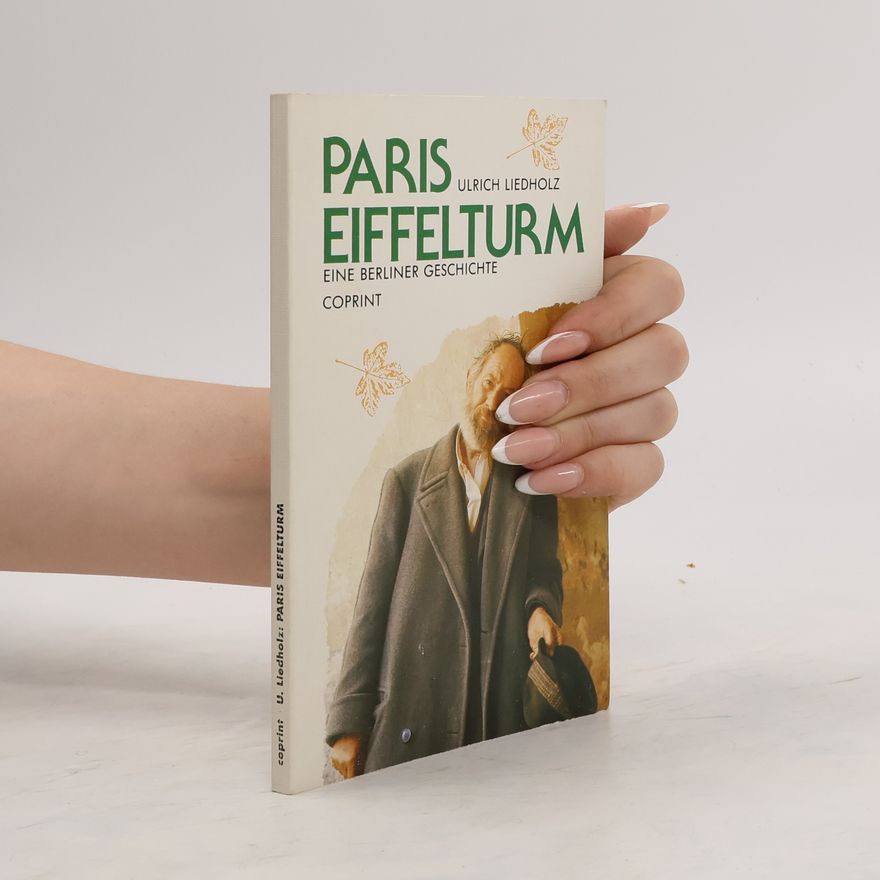 Ulrich Liedholz Paris Eiffelturm