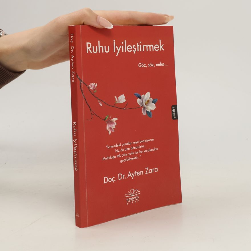 Ayten Zara Ruhu Iyilestirmek