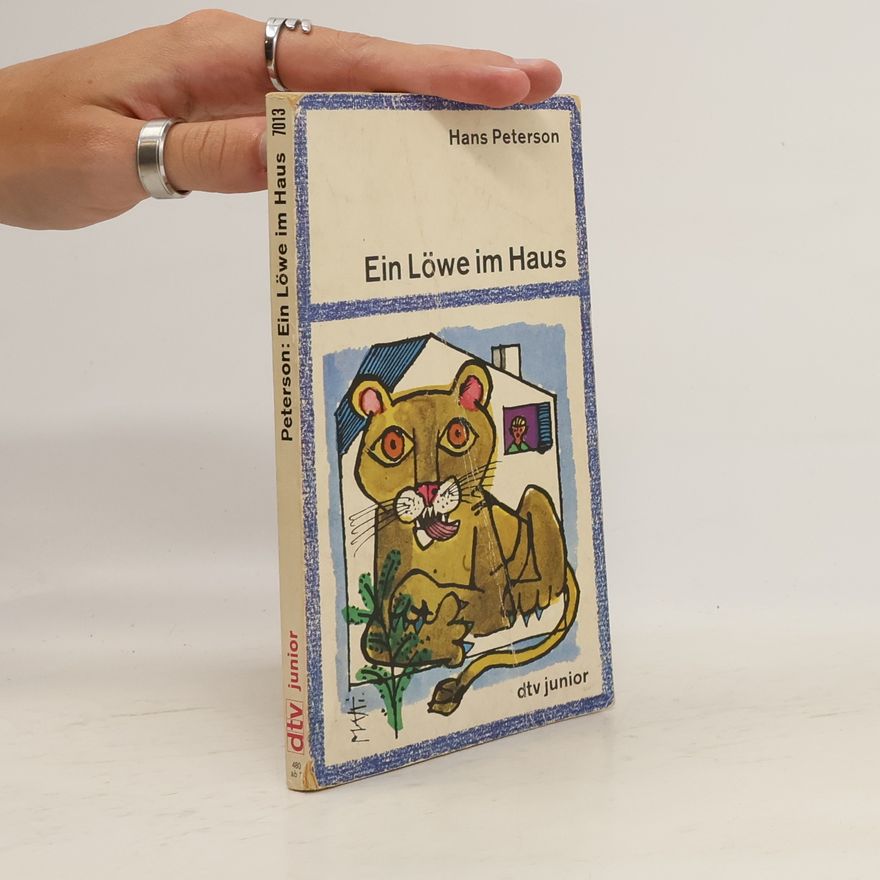 Hans Peterson Ein Löwe im Haus