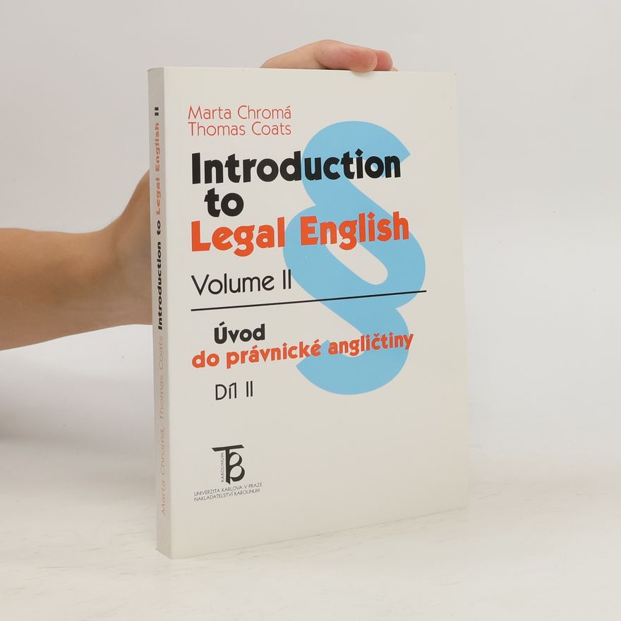 Various authors Introduction to legal English: Volume II. Úvod do právnické angličtiny: Díl II