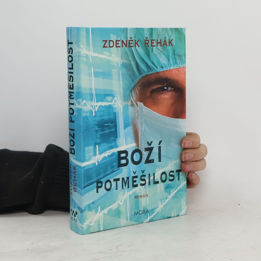 Zdeněk Řehák Boží potměšilost
