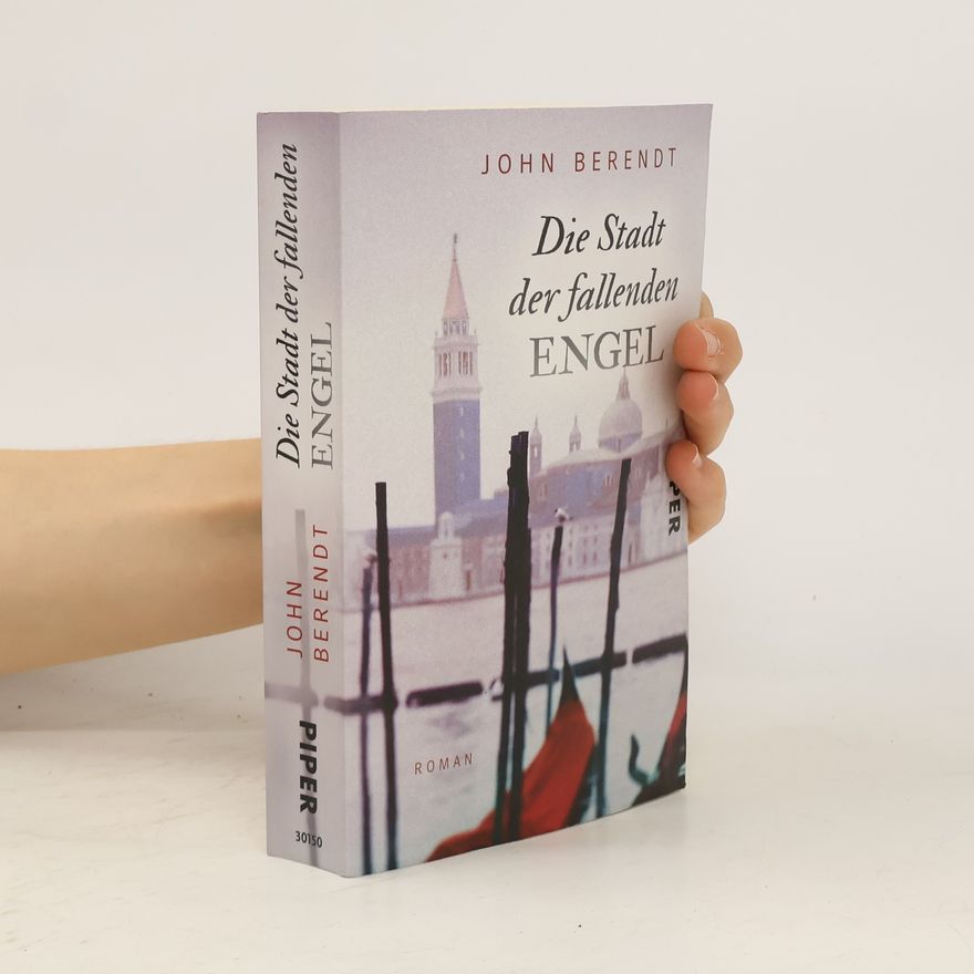 John Berendt Die Stadt der fallenden Engel