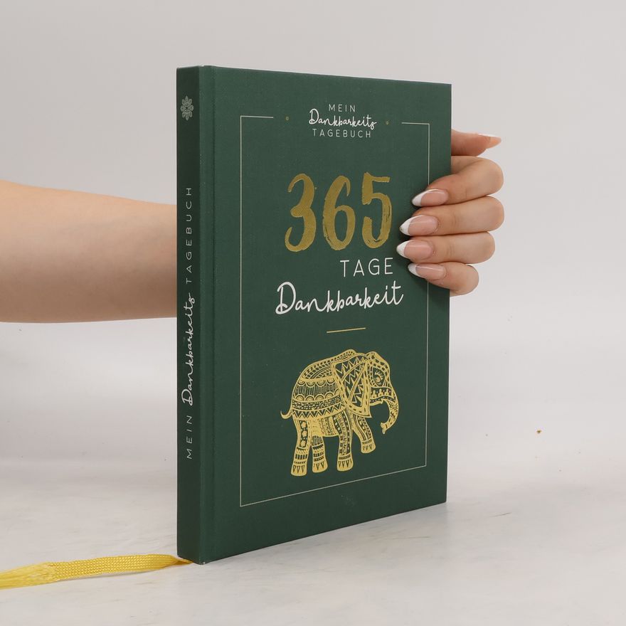 Various authors 365 Tage Dankbarkeit