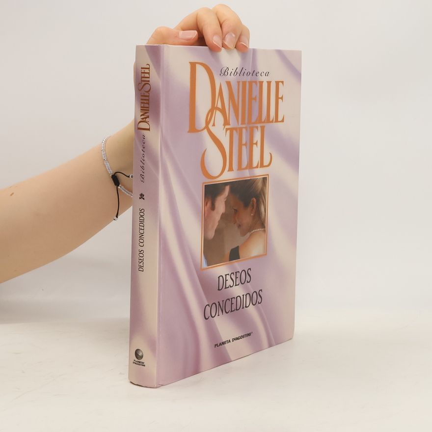 Danielle Steel Deseos concedidos