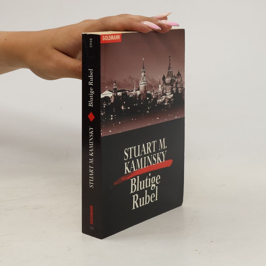 Stuart Kaminsky Blutige Rubel.