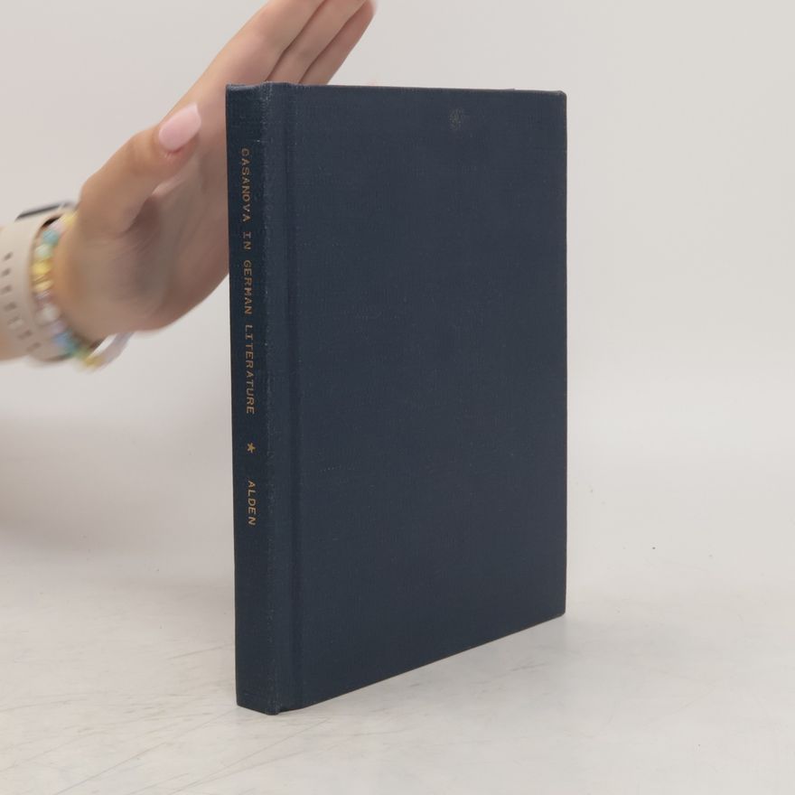 Martha Bowditch Alden Casanova in German Literature