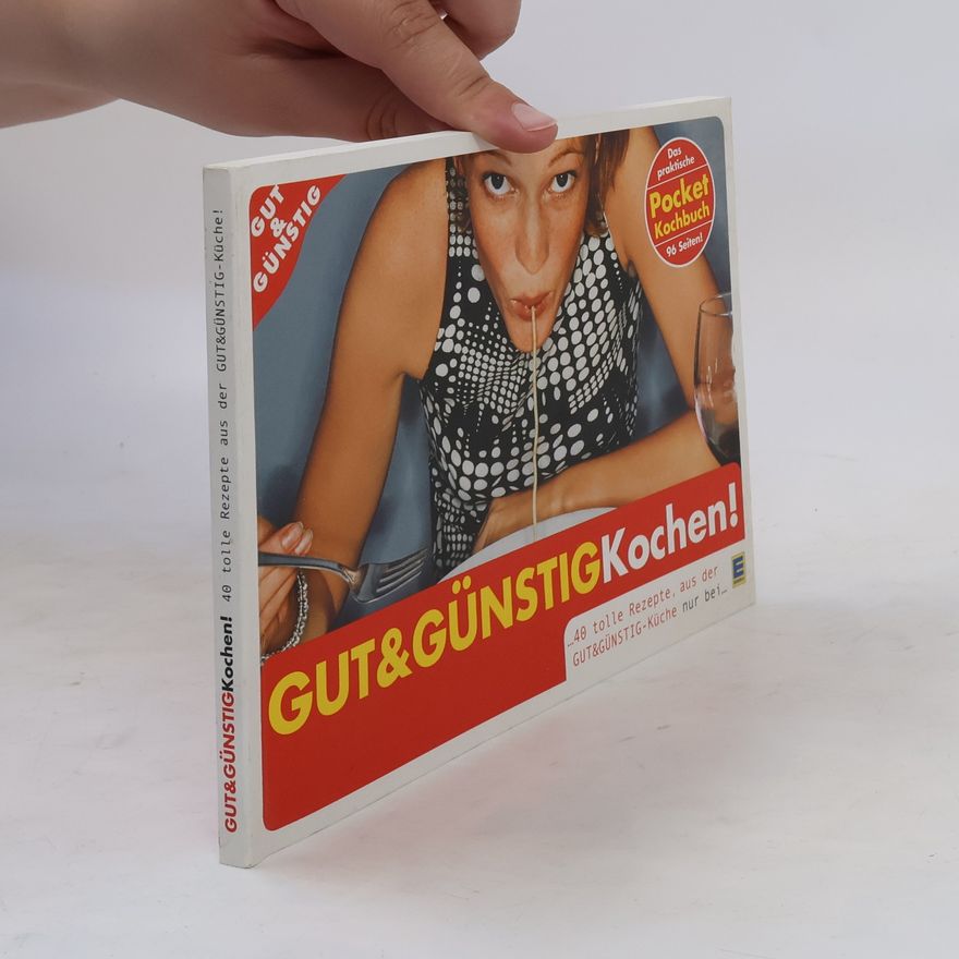 Autorenkollektiv Gut & Günstig Kochen!