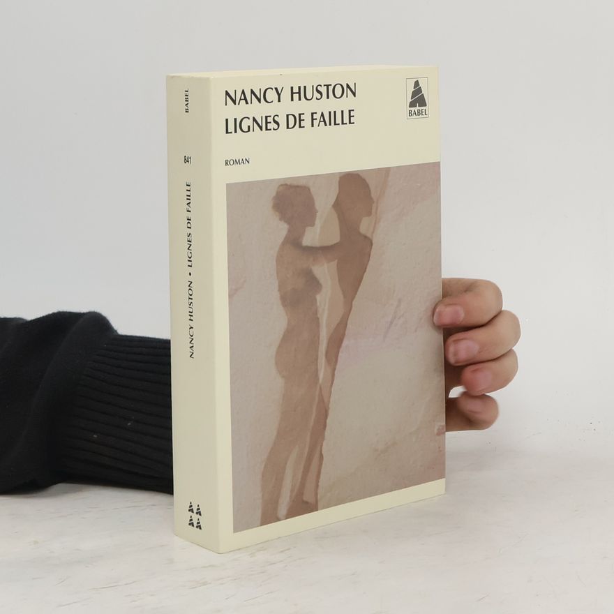 Nancy Huston Lignes de faille