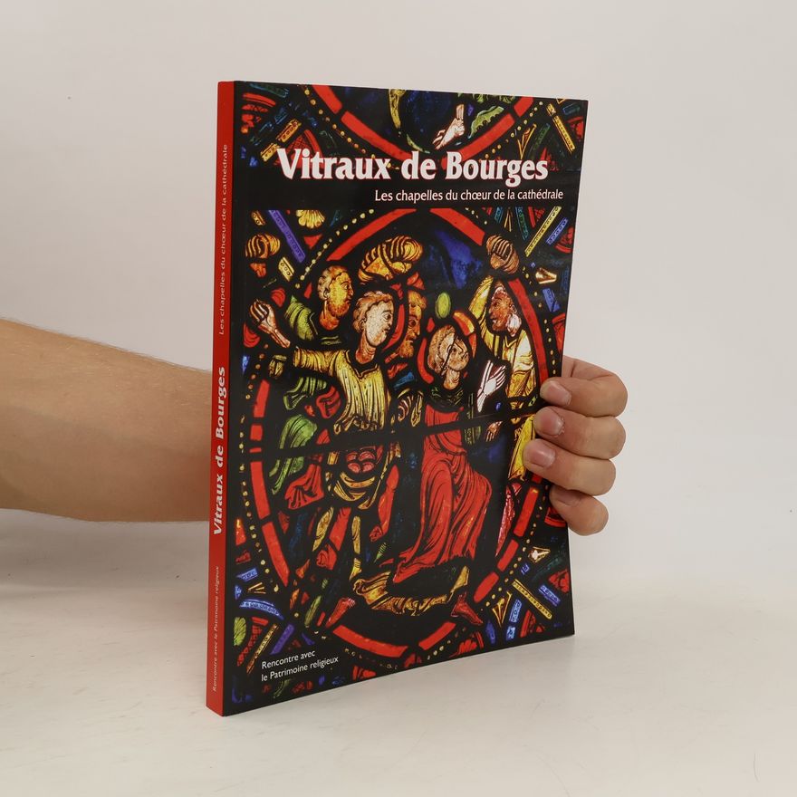 Collectif d'auteurs Vitraux de Bourges