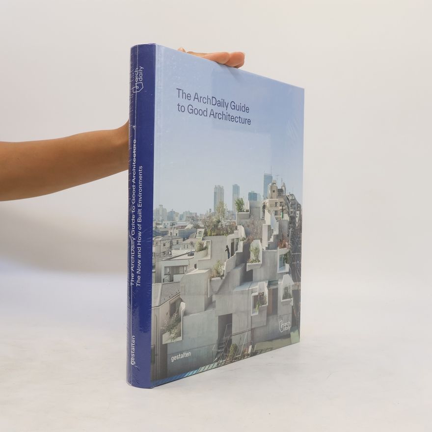 Rosie Flanagan The ArchDaily Guide to Good Architecture