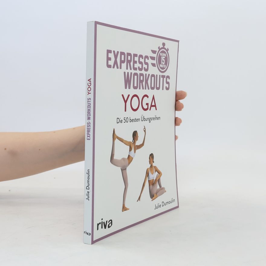 Julie Dumoulin Express-Workouts - Yoga