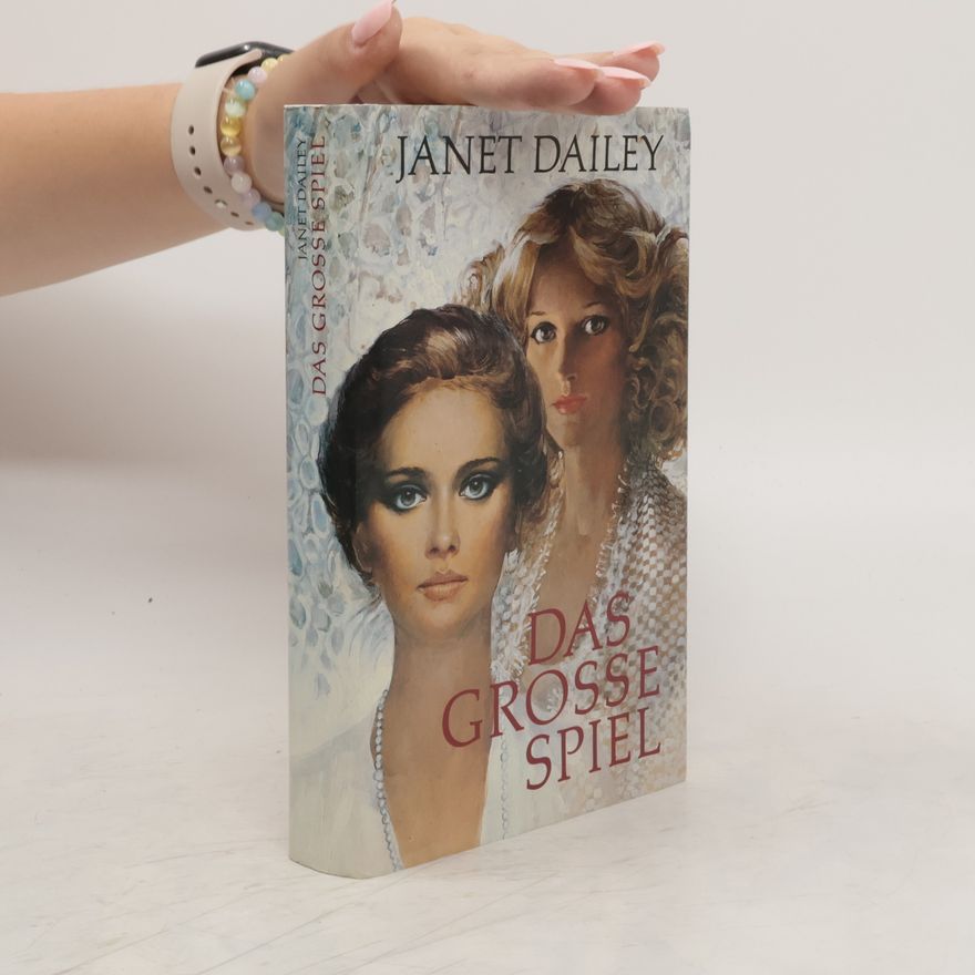 Janet Dailey Das grosse Spiel