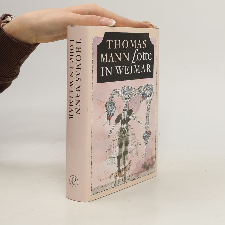 Thomas Mann Lotte in Weimar