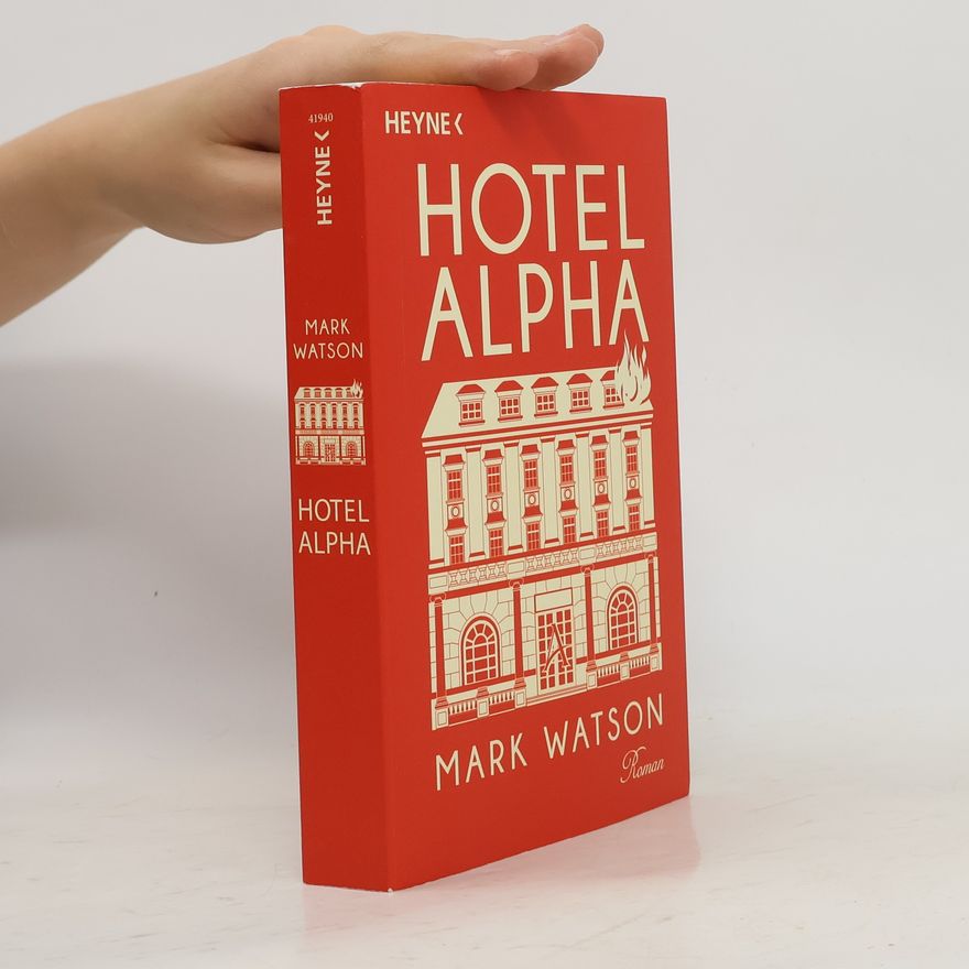 Mark Watson Hotel Alpha