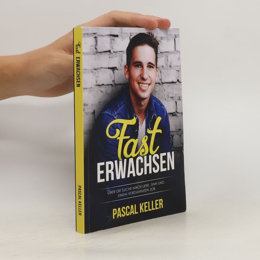 Pascal Keller Fast Erwachsen
