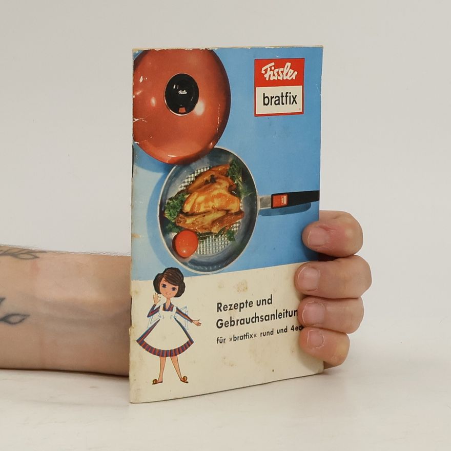 Autorenkollektiv Fissler Bratfix Rezepte und Gebrauchsanleitung