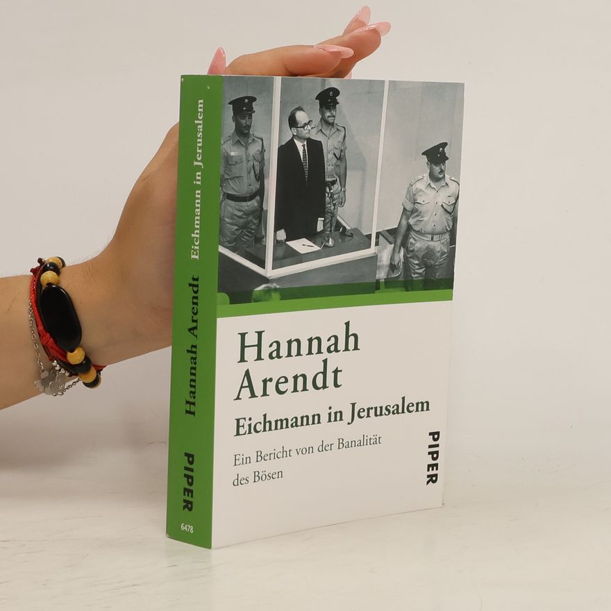 Hannah Arendt Eichmann in Jerusalem