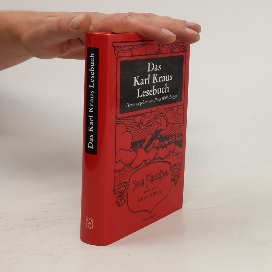 Karl Kraus Das Karl Kraus Lesebuch