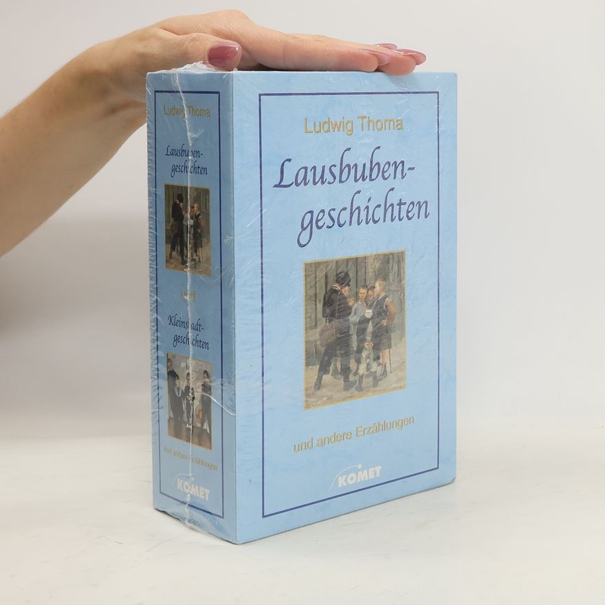Ludwig Thoma Lausbubengeschichten