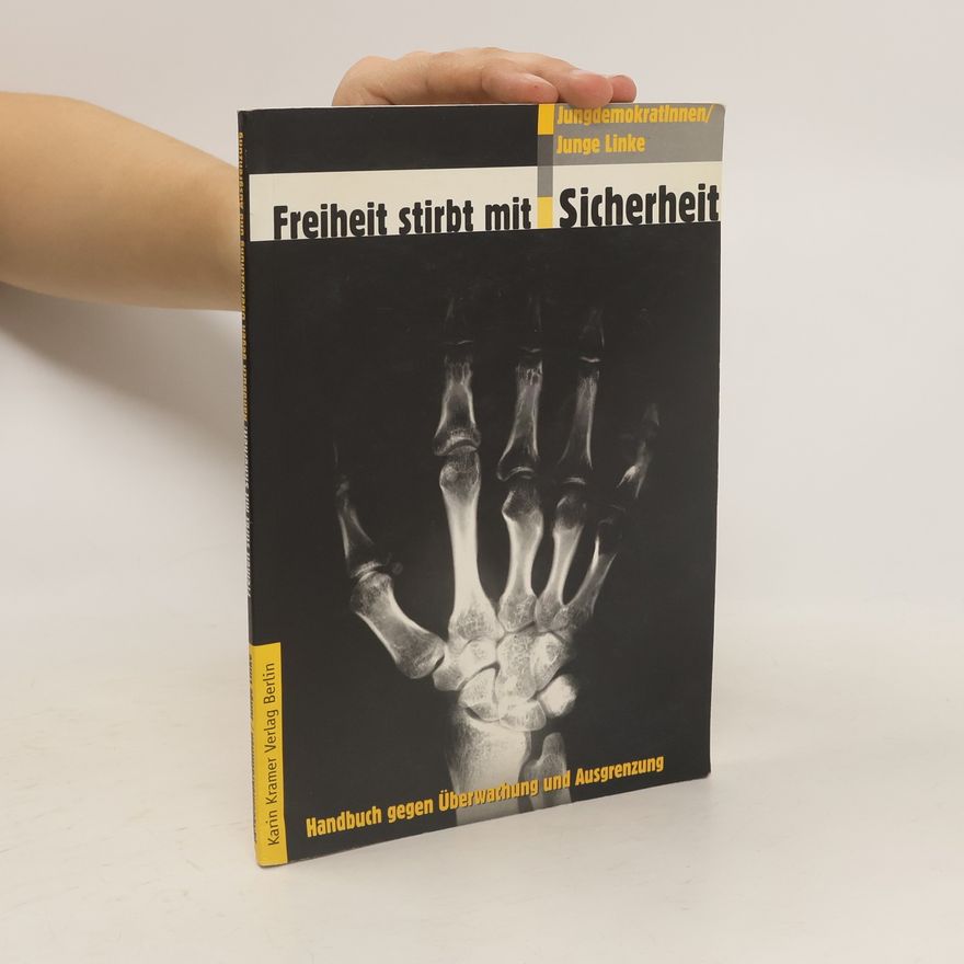 Collectif d'auteurs Freiheit stirbt mit Sicherheit