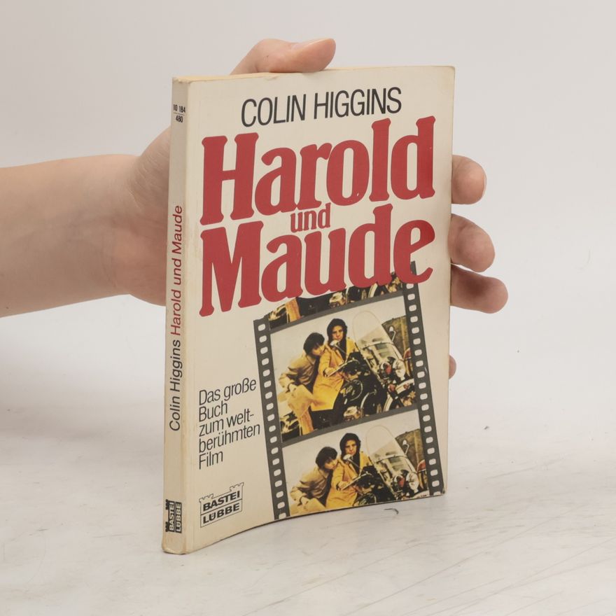 Colin Higgins Harold und Maude