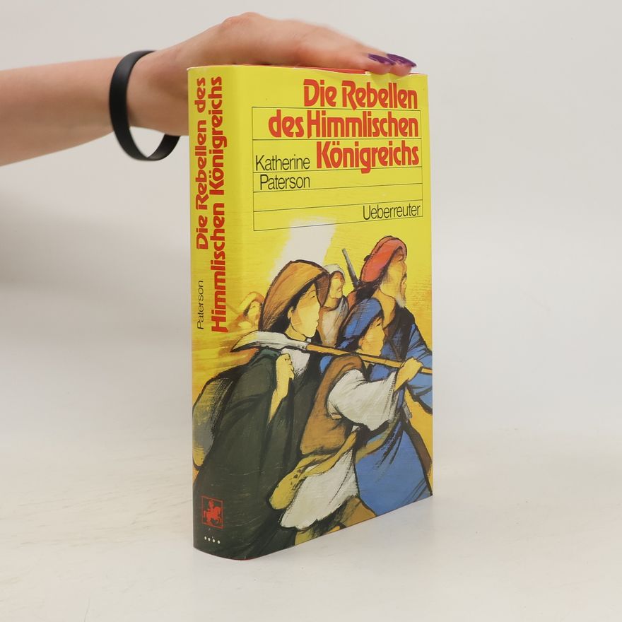 Katherine Paterson Die Rebellen des Himmlischen Königreichs