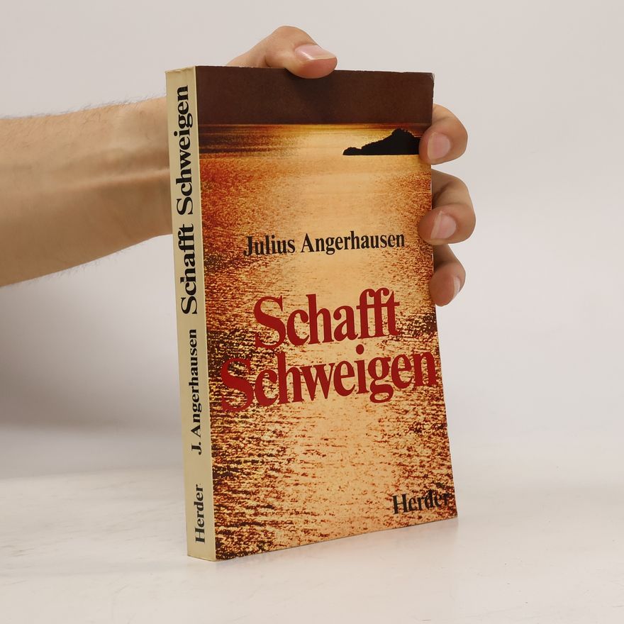 Julius Angerhausen Schafft Schweigen