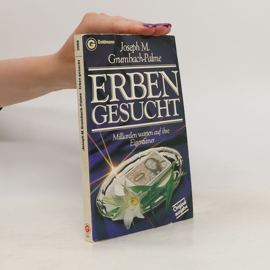 Joseph M. Grumbach-Palme Erben gesucht