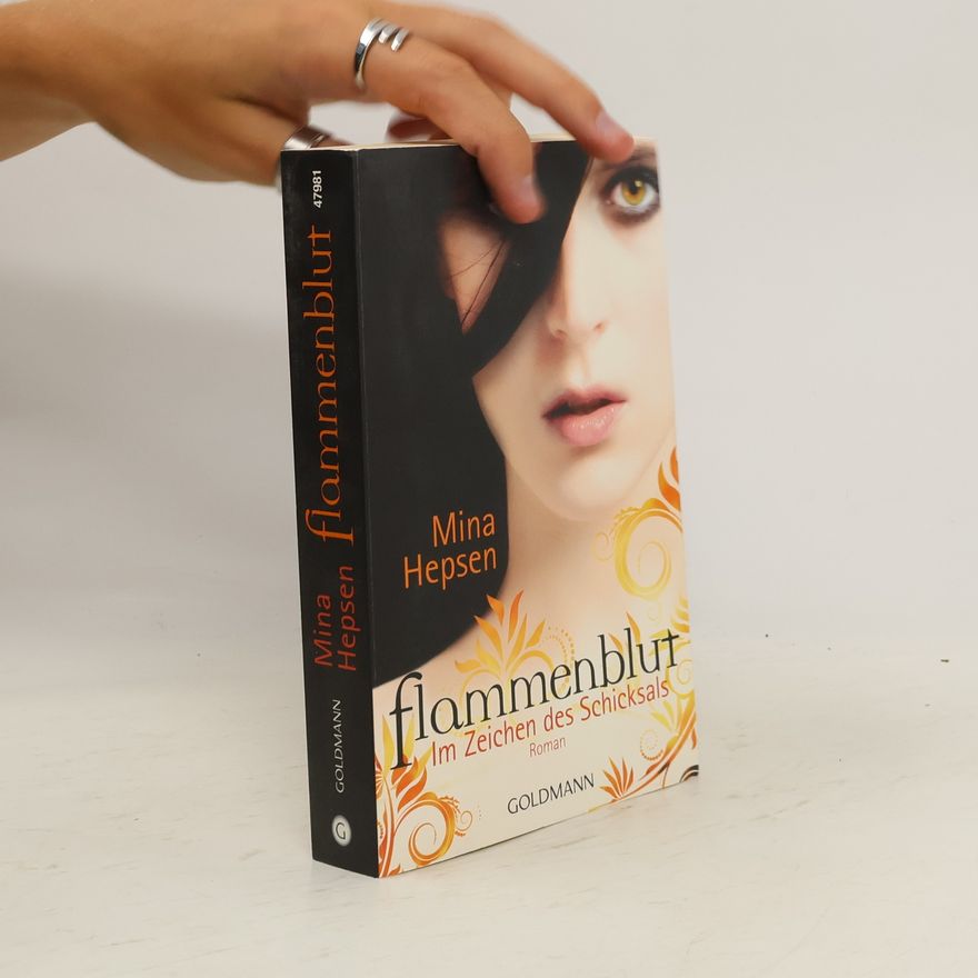 Mina Hepsen Flammenblut - Im Zeichen des Schicksals