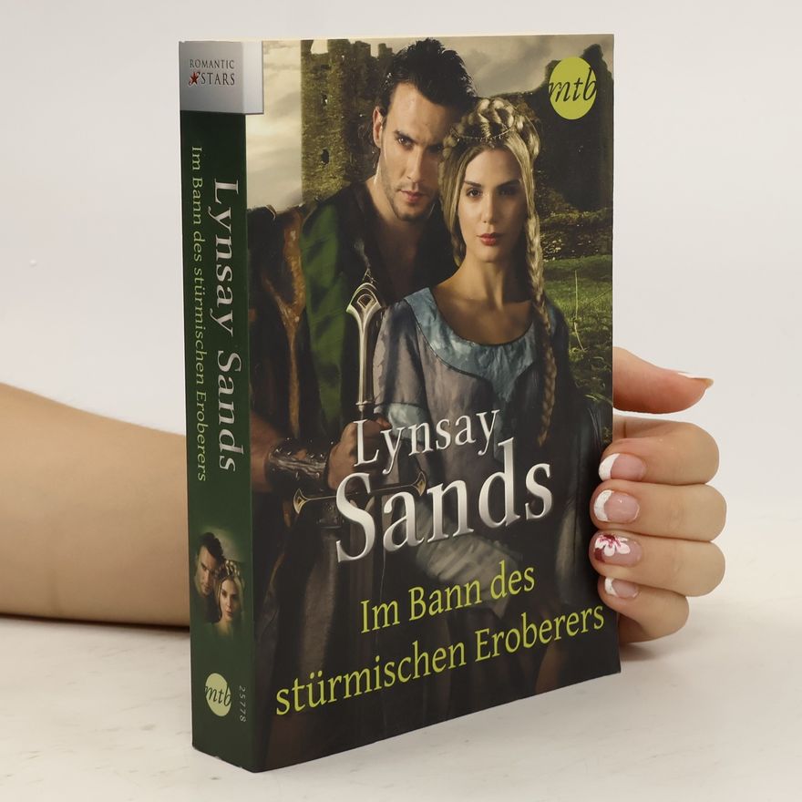 Lynsay Sands Im Bann des stürmischen Eroberers