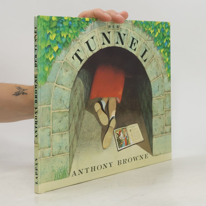 Anthony Browne Der Tunnel
