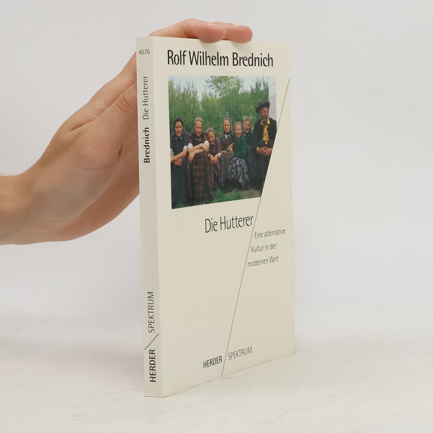 Rolf Wilhelm Brednich Die Hutterer