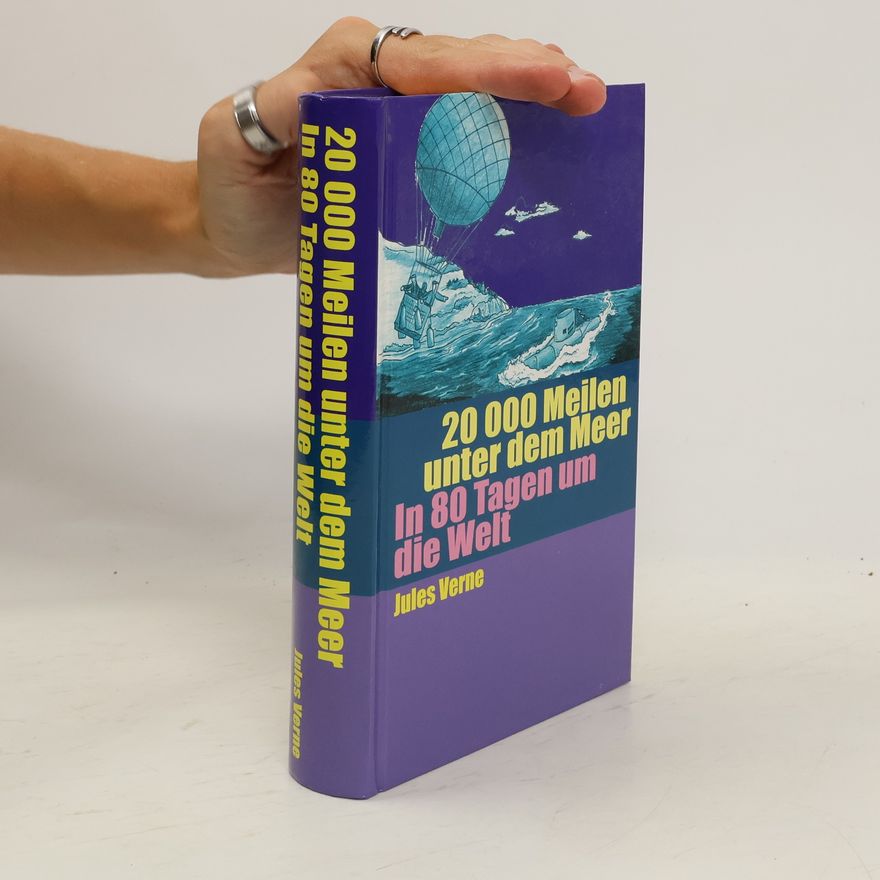 Jules Verne 20000 Meilen unter dem Meer. In 80 Tagen um die Welt