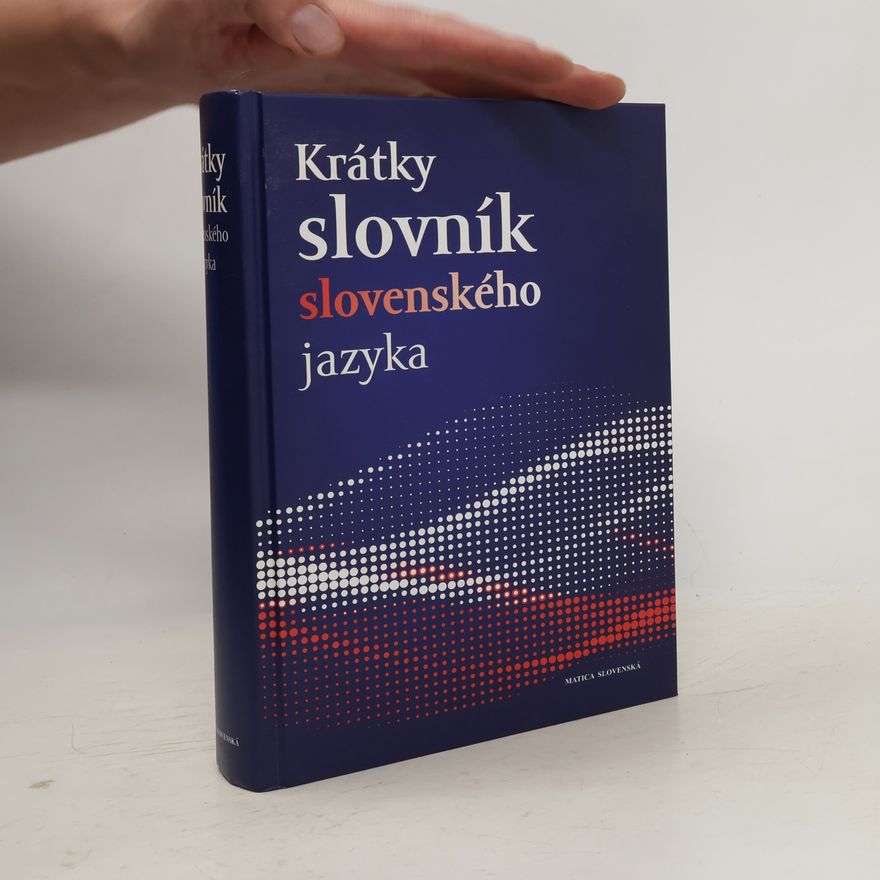 Mária Pisárčiková Krátky slovník slovenského jazyka