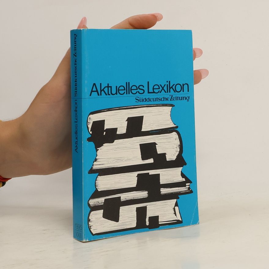 Autorenkollektiv Aktuelles Lexikon VIII.