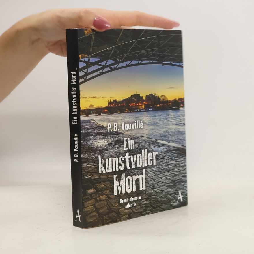 P.B. Vauvillé Ein kunstvoller Mord