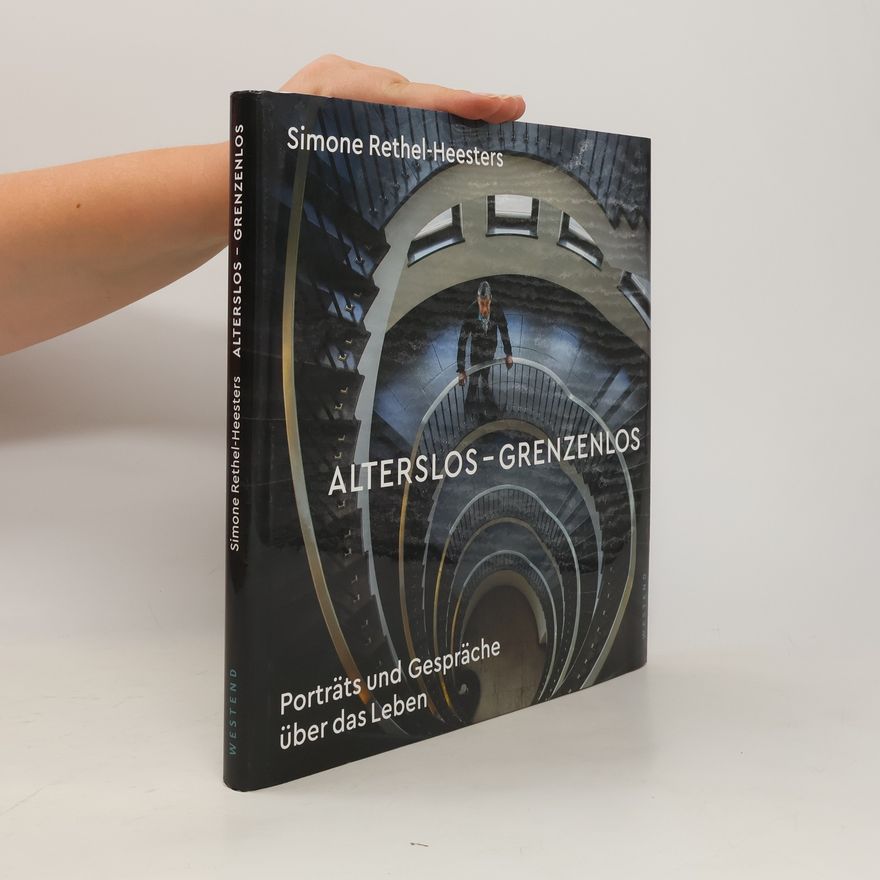 Simone Rethel Alterslos - Grenzenlos
