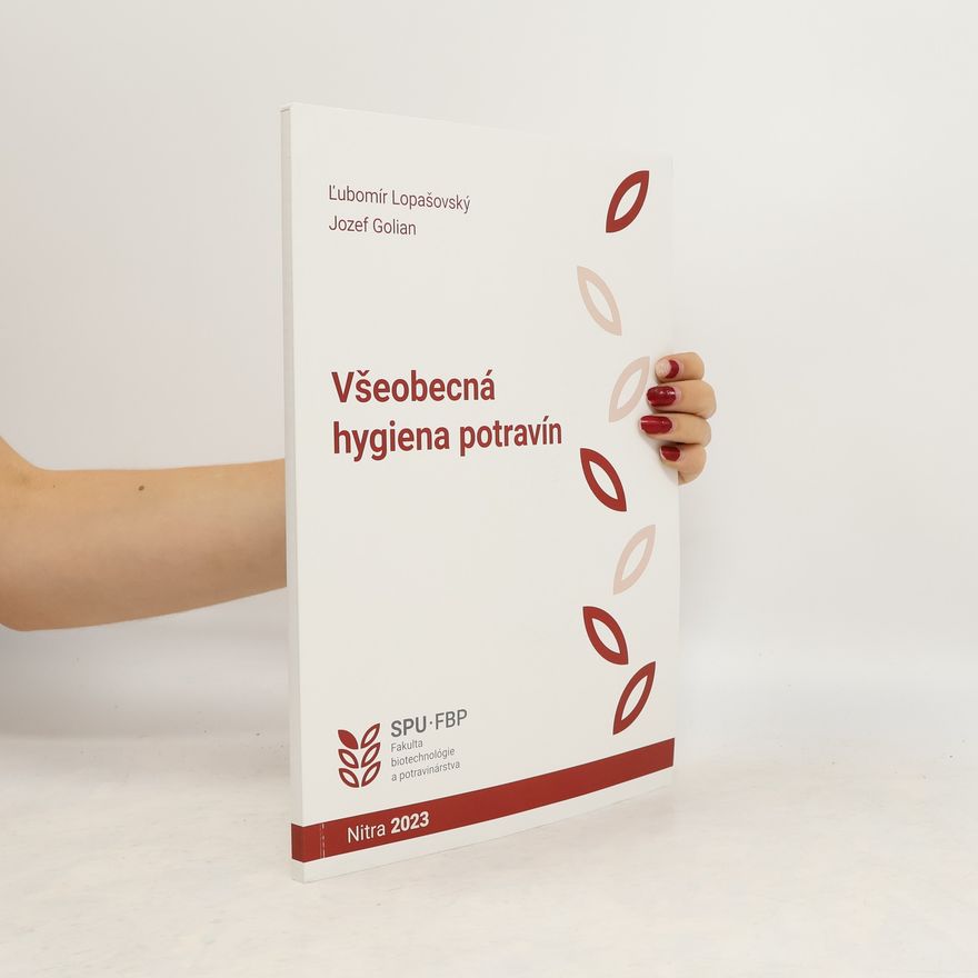 Ľubomír Lopašovský Všeobecná hygiena potravín