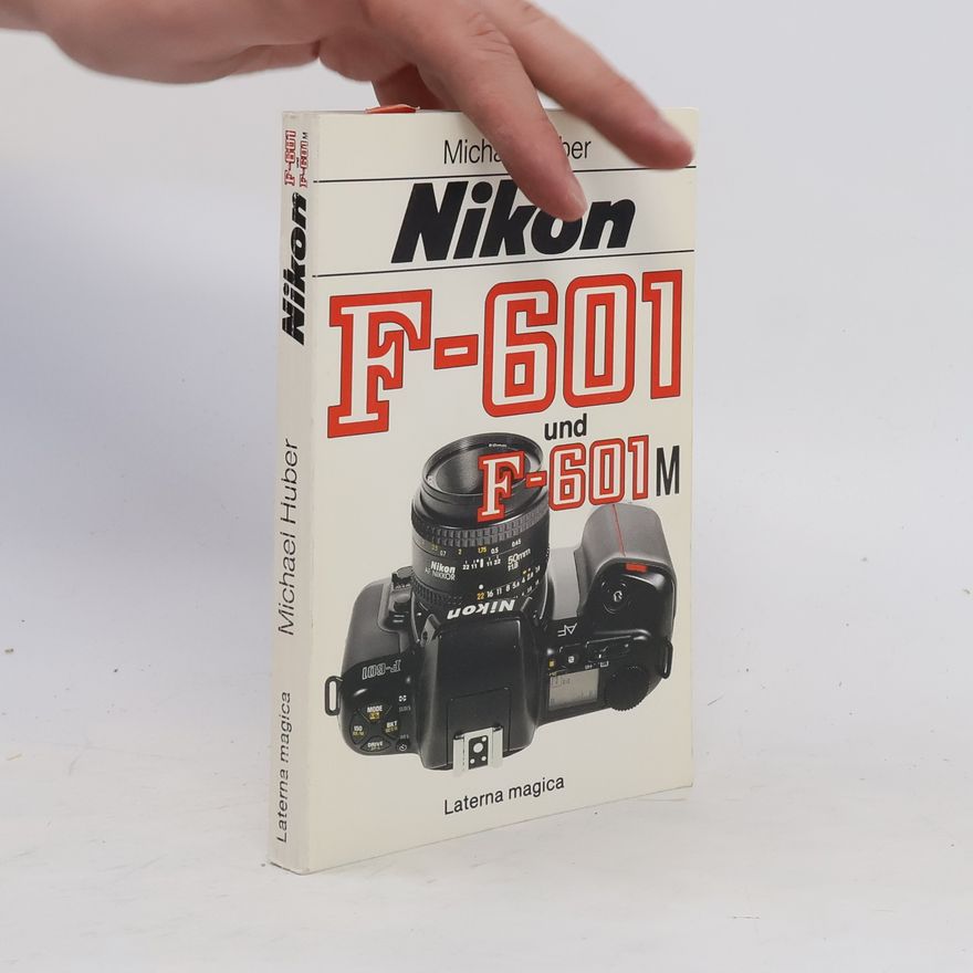 Michael Huber Nikon F-601 und F-601M