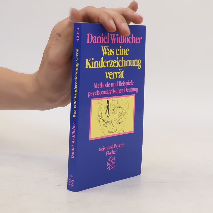 Daniel Widlöcher Was eine Kinderzeichnung verrät