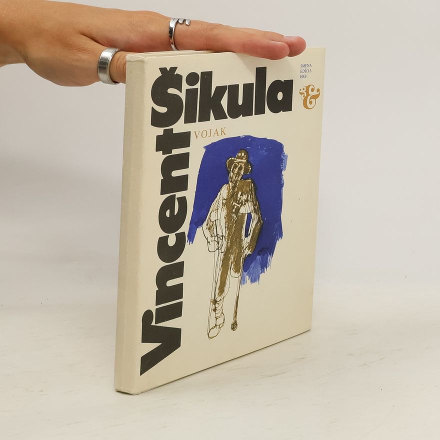 Vincent Šikula Vojak