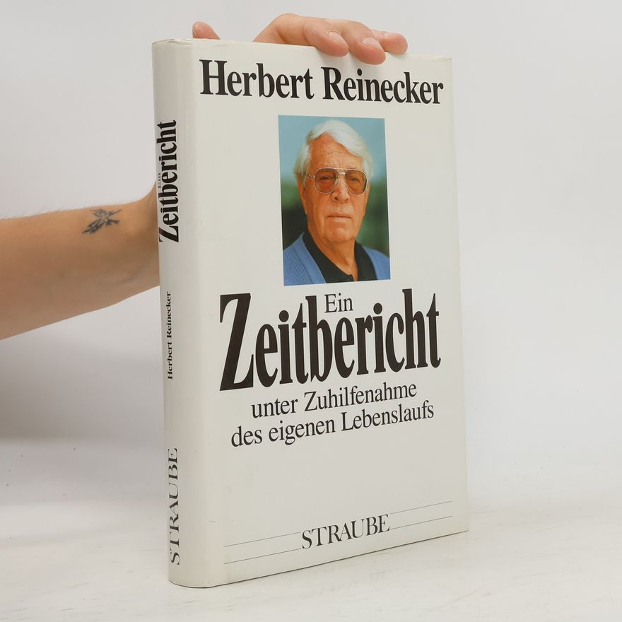 Herbert Reinecker Ein Zeitbericht unter Zuhilfenahme des eigenen Lebenslaufs