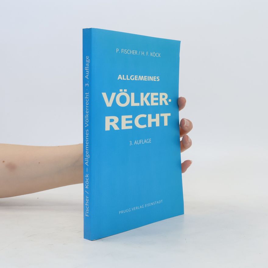 Rolf-Peter Fischer Allgemeines Völkerrecht