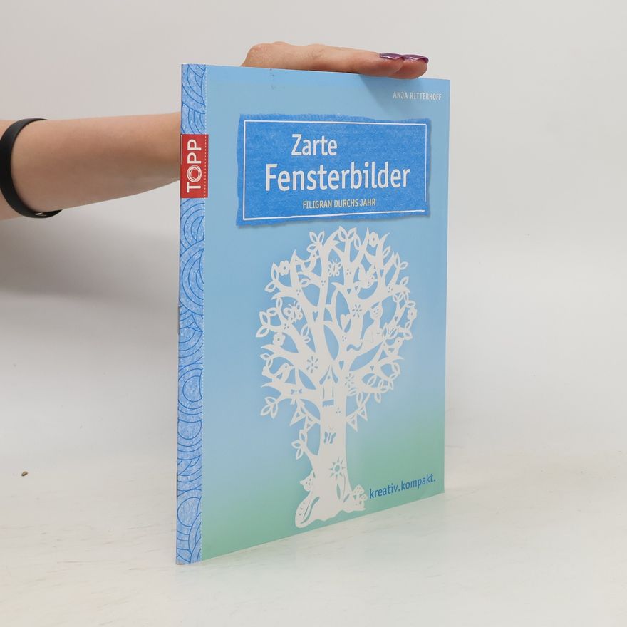 Anja Ritterhoff Zarte Fensterbilder