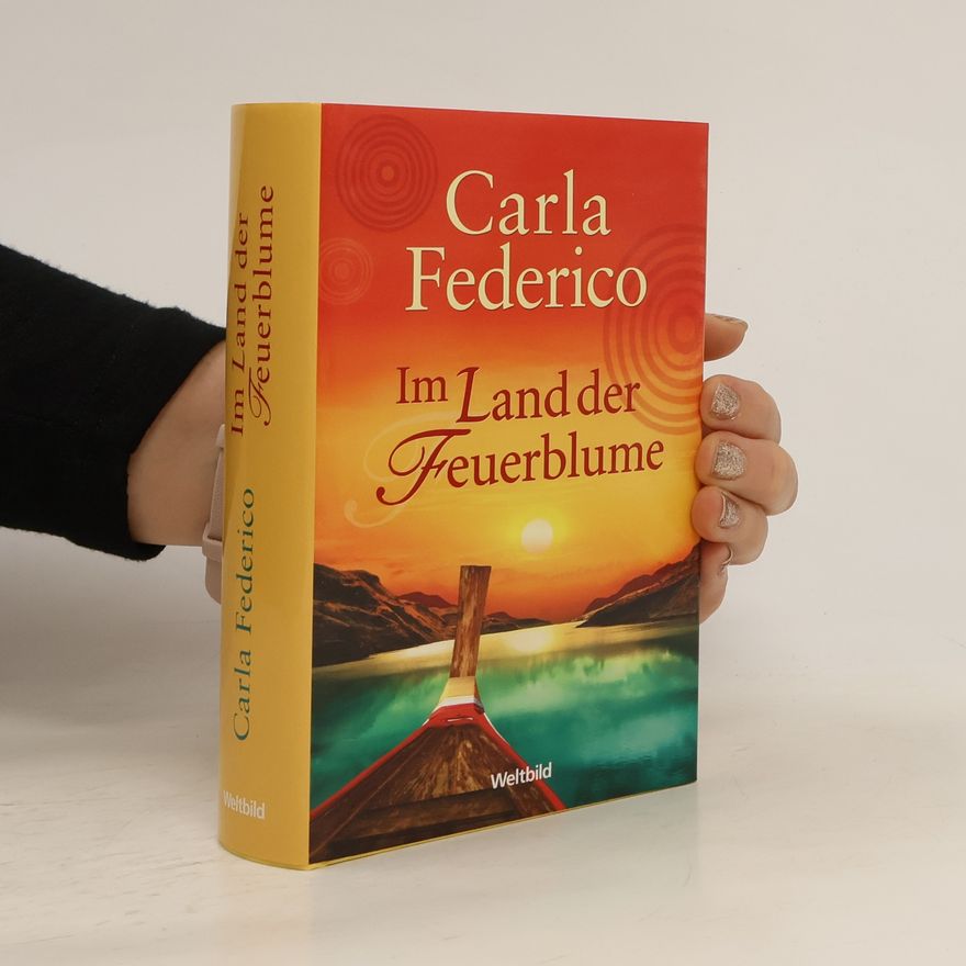 Carla Federico Im Land der Feuerblume